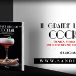 Uscito Il grande libro del Cocktail